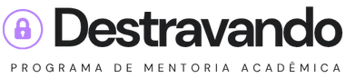 Destravando - Programa de mentoria academia