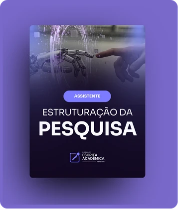 Assistente de Estruturação da Pesquisa