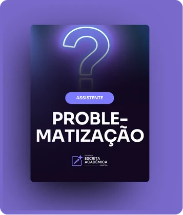 Assistente de Problematização